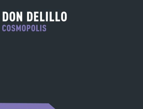 Cosmopolis by Don DeLillo