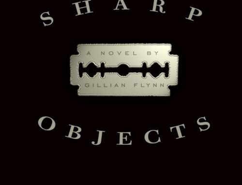 Sharp Objects by Gillian Flynn