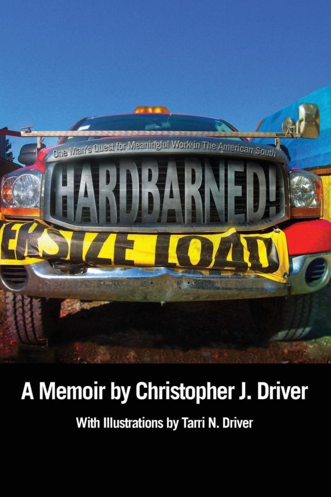 HARDBARNED! by Christopher J. Driver