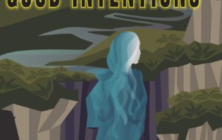 The Siren of Good Intentions by J.E. Mooney