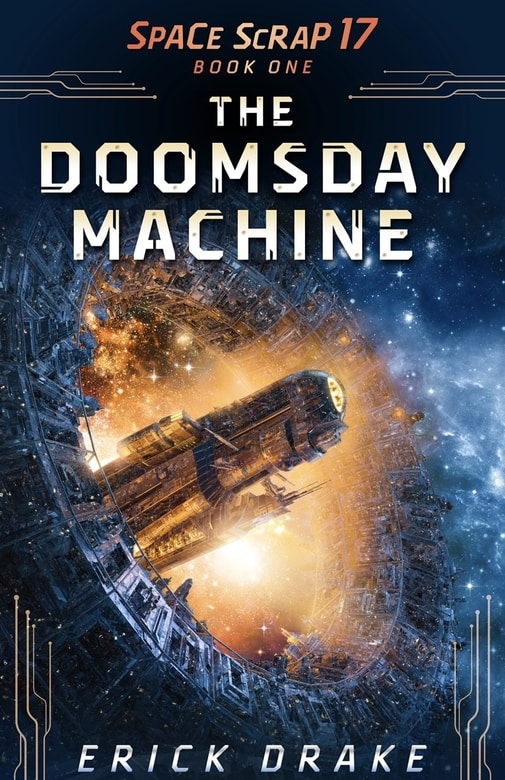 e Doomsday Machine by Erick Drake