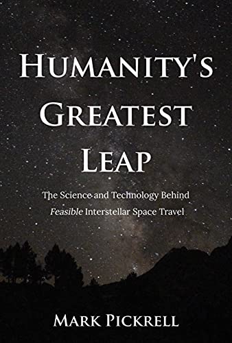 Humanity's Greatest Leap by Mark Pickrell