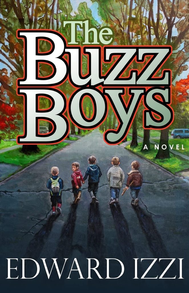 The Buzz Boys by Edward Izzi
