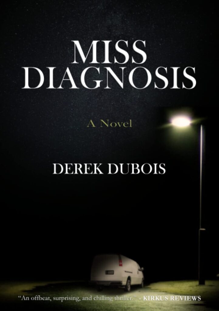 Miss Diagnosis by Derek Dubois