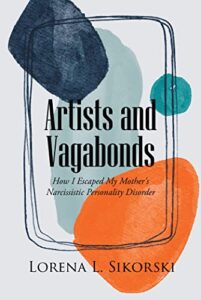 Artists and Vagabonds by Lorena L. Sikorski