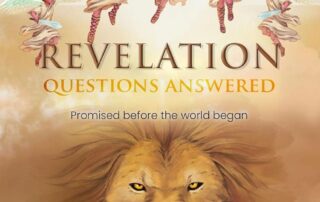 Revelation Questions Answered by Larry A. Heidelberg