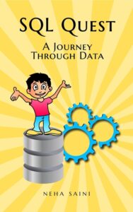 SQL Quest by Neha Saini