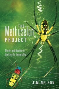 The Methuselah Project by Jim Nelson