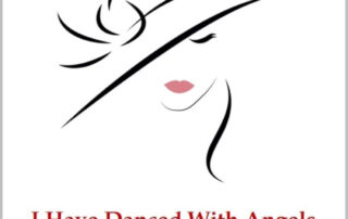 I Have Danced With Angels by Joe Giampaolo