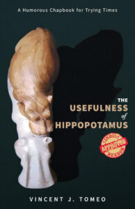 The Usefulness of Hippopotamus by Vincent J. Tomeo