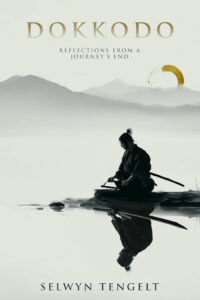 Dokkōdō by Selwyn Tengelt