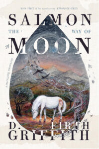 The Way of Salmon Moon by D. Firth Griffith